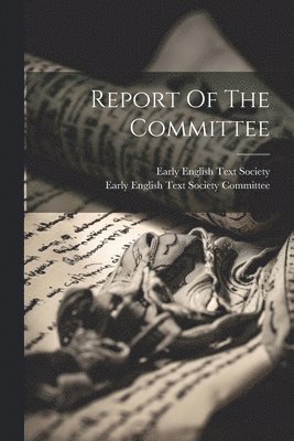 bokomslag Report Of The Committee