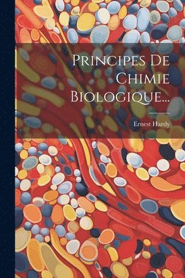 Principes De Chimie Biologique... 1