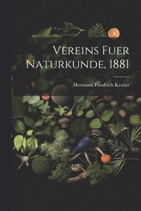 bokomslag Vereins fuer Naturkunde, 1881