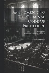 bokomslag Amendments To The Criminal Code Of Procedure