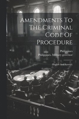 Amendments To The Criminal Code Of Procedure 1