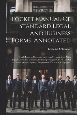 bokomslag Pocket Manual Of Standard Legal And Business Forms, Annotated