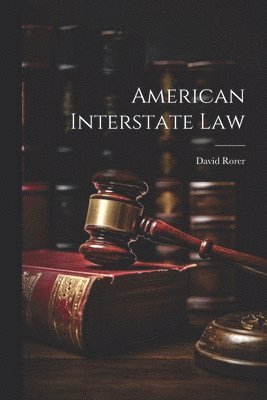 David Rorer - American Interstate Law, Häftad