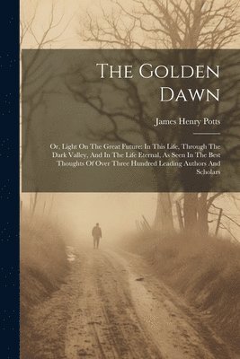 The Golden Dawn 1