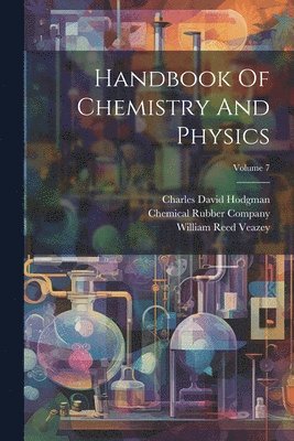 bokomslag Handbook Of Chemistry And Physics; Volume 7