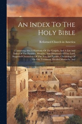 bokomslag An Index To The Holy Bible