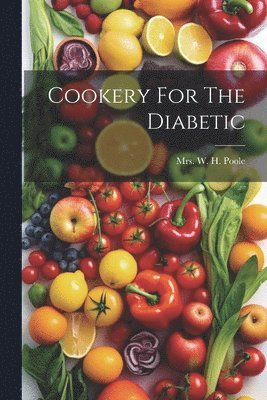 Cookery For The Diabetic 1