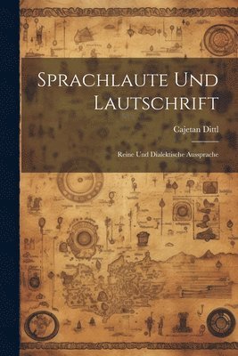 Sprachlaute Und Lautschrift 1