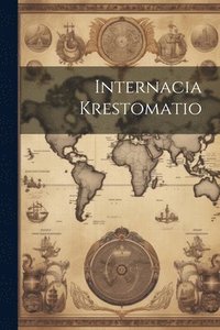 bokomslag Internacia Krestomatio