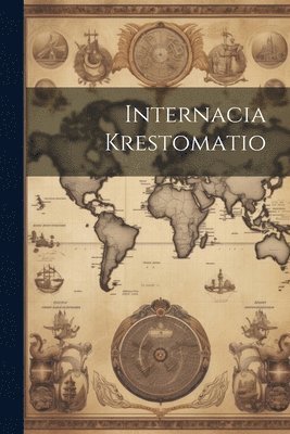 Internacia Krestomatio 1
