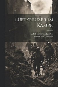 bokomslag Luftkreuzer im Kampf.