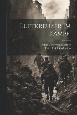 Luftkreuzer im Kampf. 1