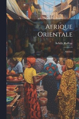 bokomslag Afrique Orientale