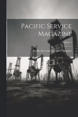 bokomslag Pacific Service Magazine; Volume 4