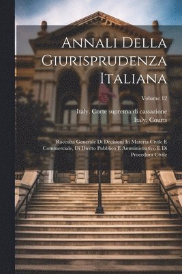 bokomslag Annali Della Giurisprudenza Italiana