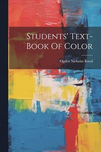 bokomslag Students' Text-book Of Color