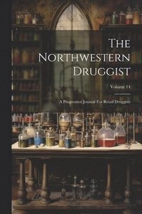 bokomslag The Northwestern Druggist