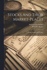 bokomslag Stocks And Their Market-places