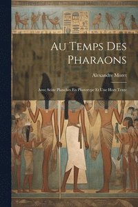 bokomslag Au Temps Des Pharaons