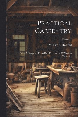 Practical Carpentry