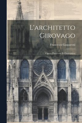 bokomslag L'architetto Girovago