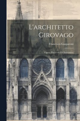 L'architetto Girovago