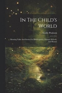 bokomslag In The Child's World