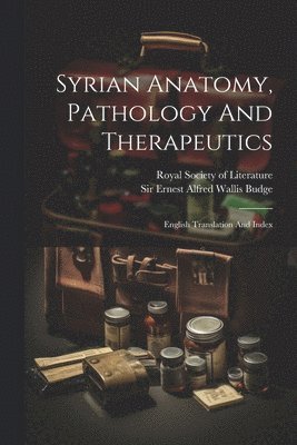 bokomslag Syrian Anatomy, Pathology And Therapeutics