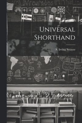 bokomslag Universal Shorthand