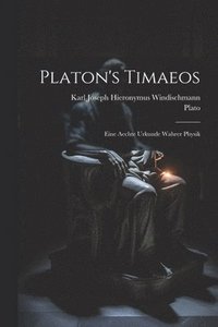 bokomslag Platon's Timaeos