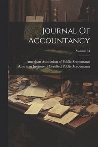 bokomslag Journal Of Accountancy; Volume 34