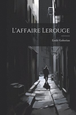 L'affaire Lerouge