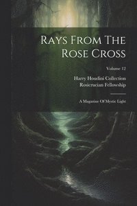 bokomslag Rays From The Rose Cross