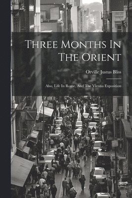Three Months In The Orient