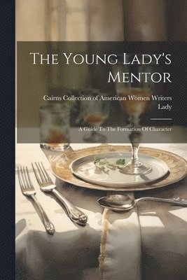 The Young Lady's Mentor 1