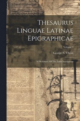 bokomslag Thesaurus Linguae Latinae Epigraphicae