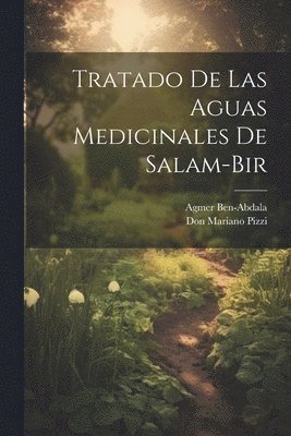 bokomslag Tratado De Las Aguas Medicinales De Salam-bir