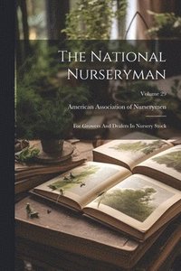 bokomslag The National Nurseryman