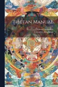 bokomslag Tibetan Manual