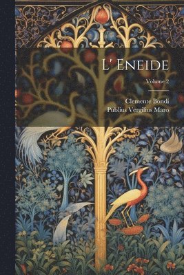 L' Eneide; Volume 2 1