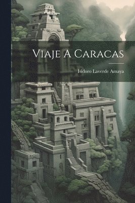 bokomslag Viaje A Caracas