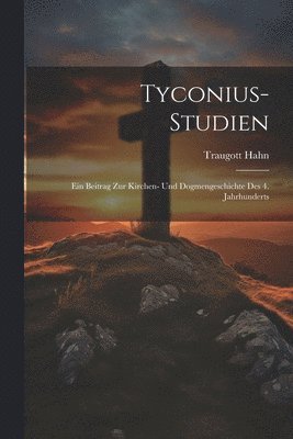 Tyconius-studien 1