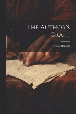 bokomslag The Author's Craft