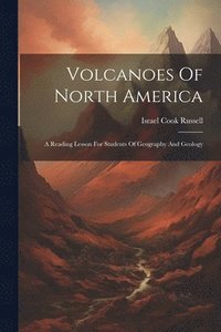 bokomslag Volcanoes Of North America