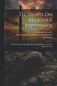 bokomslag Thoughts On Religious Experience