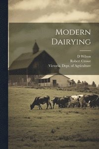 bokomslag Modern Dairying