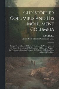 bokomslag Christopher Columbus and His Monument Columbia