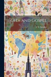 bokomslag Gita and Gospel