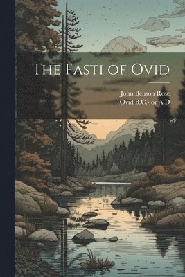 The Fasti of Ovid 1