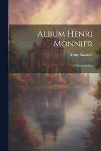 bokomslag Album Henri Monnier